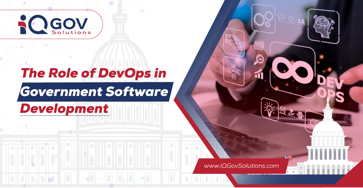 The Role of DevOps in Government Software Development