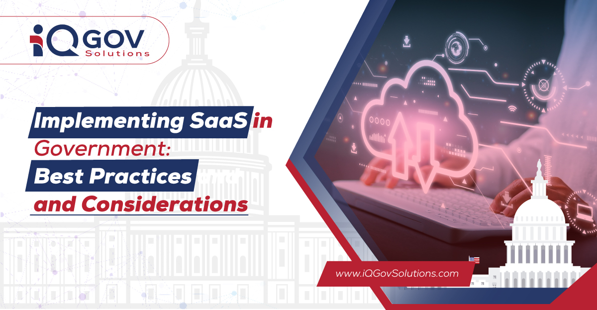 Why Government Agencies Should Implement SaaS Solutions